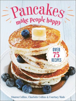 cover image of Pancakes Make People Happy